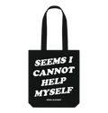 Cannot Help Myself Black Tote Bag